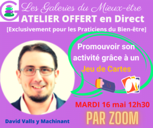 David Valls y Machinant, nous explique comment créer un jeu de cartes pour promouvoir son activité de thérapeute et de coach.