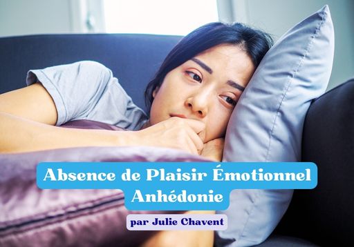 Julie Chavent aide ceux atteints d'absence de plaisir émotionnel (Anhédonie) à se reconnecter à la joie d'être par une guidance médiumnique.
