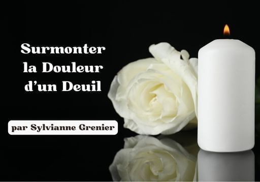 Comment surmonter la douleur du deuil avec la méthode en 5 étapes de Liste Bourbeau (Ecoute ton corps)