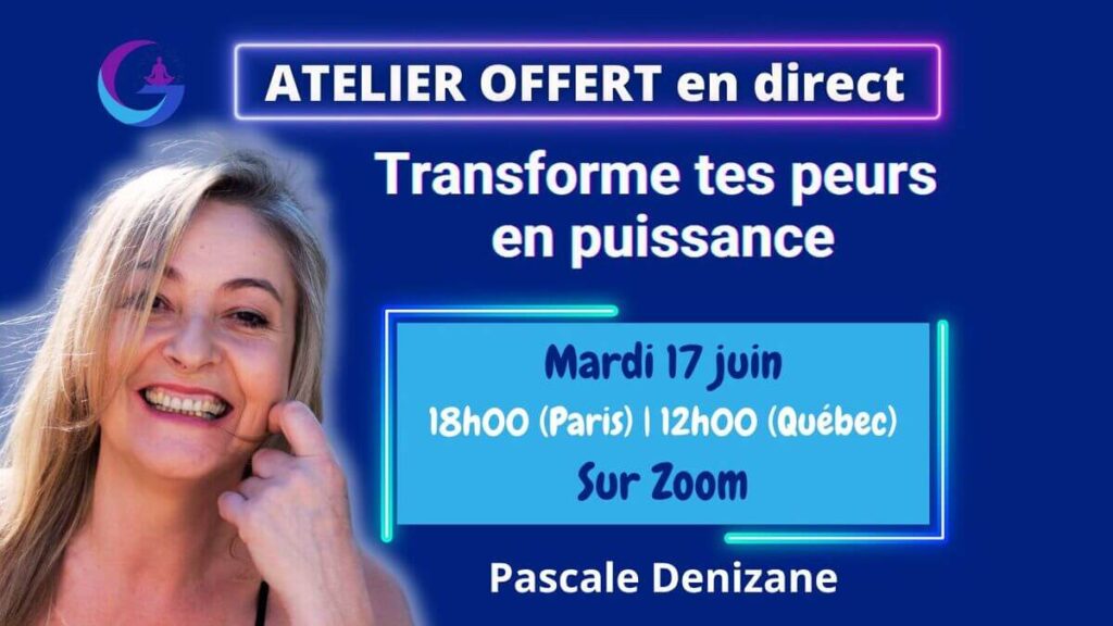 Atelier immersif pour transformer ses peurs en force intérieure. Libération émotionnelle, reconnexion à soi, coaching doux et profond.